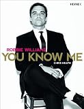 You know me - Robbie Williams, Chris Heath