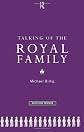 Talking of the Royal Family