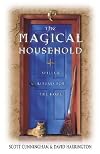 The Magical Household: Spells & Rituals for the Home [MAGICAL HOUSEHOLD]