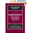 Cambridge History of Christianity: Volume 3, Early Medieval Christianities, c.600-c.1100 (Cambridge History of... by  Thomas F. X. Noble and Julia M. H. Smith