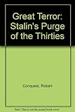 The Great Terror : Stalin's purge of the Thirties