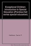 Exceptional children : introduction to special education