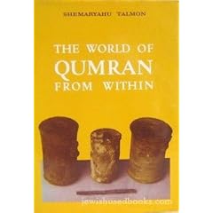 World of Qumran from Within: Collected Studies