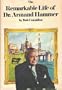 The Remarkable Life of Dr. Armand Hammer (A Cass Canfield Book)