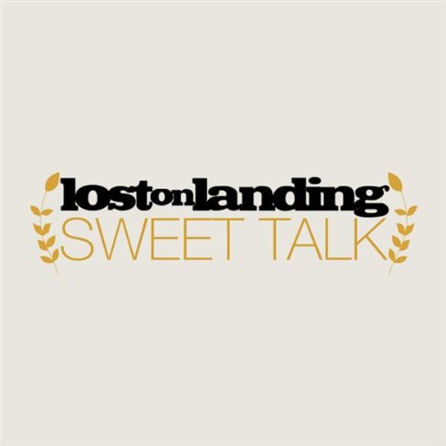 Lost On Landing-Sweet Talk-(CDS)-2009
