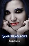 Vampire Hollows (Kiera Hudson Series One (Book Five))