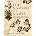 The Naming of Names: the Search for Order in the World of Plants