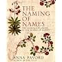 The Naming of Names: the Search for Order in the World of Plants