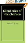 Silent cries of the children