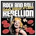 Rock and Roll Rebellion: Rebels Without a Cause
