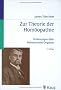 Zur Theorie der Hom�opathie: Vorlesungen �ber Hahnemanns Organon
