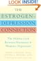 The Estrogen-Depression Connection: The Hidden Link Between Hormones and Women's Depression