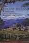 The Waiting Land: A Spell in Nepal
