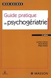 Guide pratique de psychogériatrie