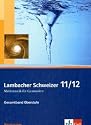 Lambacher Schweizer. Ausgabe f&uuml;r Niedersachsen - Neubearbeitung: Lambacher Schweizer. Neubearbeitung. Sch&uuml;lerbuch mit CD-ROM 11/12. Ausgabe f&uuml;r Niedersachsen