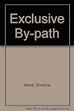 Exclusive by-path : the autobiography of a pilgrim