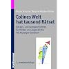 Colines Welt hat tausend R�tsel: Alltags- und Lerngeschichten f�r Kinder und Jugendliche mit Asperger-Syndrom