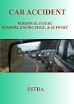 Car Accident/Personal Injury Wisdom,...