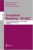 Review Springer  / Conceptual Modeling - ER 2002: 21st International Conference on Conceptual Modeling Tampere, Finland, October 7-11, 2002 Proceedings (Lecture Notes in Computer Science)