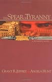 The Spear of Tyranny