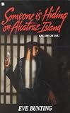 Someone Is Hiding On Alcatraz Island
