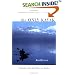 The Only Kayak: A Journey into the Heart of Alaska
