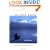 The Only Kayak: A Journey into the Heart of Alaska