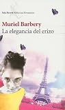 La Elegancia del Erizo The Elegance of the Sprocket Wheel (Seix Barral Biblioteca Formentor) (Spanish Edition)