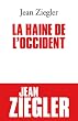 La haine de l'Occident