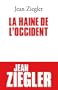 La haine de l'Occident