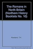 The Romans in north Britain