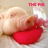 THE PIG Life-