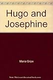 Hugo and Josephine
