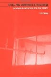Steel and Composite Structures: Behaviour and Design for Fire Safety