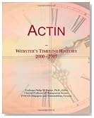 Actin: Webster's Timeline History, 2000 - 2007