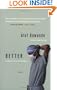 Better: A Surgeon's Notes on Performance