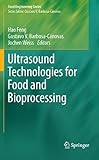 Ultrasound technologies for food and bioprocessing