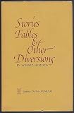 Stories Fables and Other Diversions