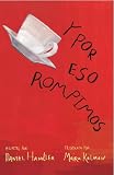 Y Por Eso Rompimos