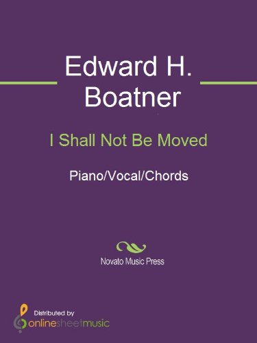I Shall Not Be Moved