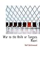 War to the Knife or Tangata Maori