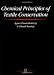 Chemical Principles of Textile Conservation (Conservation and Museology)
