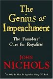 The Genius of Impeachment: The Founders' Cure for Royalism