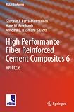 High performance fiber reinforced cement composites 6 : HPFRCC 6