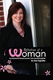 Reflections of a Woman: My Memoir of Breast Cancer: Loss, Love and Laughter