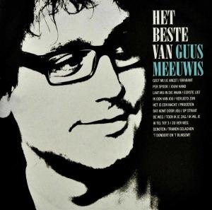 Guus Meeuwis - Het Beste Van Guus Meeuwis - Zortam Music