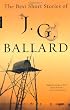 The Best Short Stories of J. G. Ballard