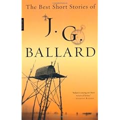 The Best Short Stories of J. G. Ballard