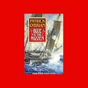 Blue at the Mizzen: Aubrey/Maturin Series, Book 20 | [Patrick O'Brian]
