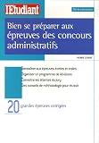 Revue L'Etudiant  / Bien se préparer aux épreuves des concours administratifs